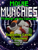 Movie Munchie's™ Freeze Dried Exploding Candy Crunchers - Whatever life throws at you, keep on crunching! - 3oz